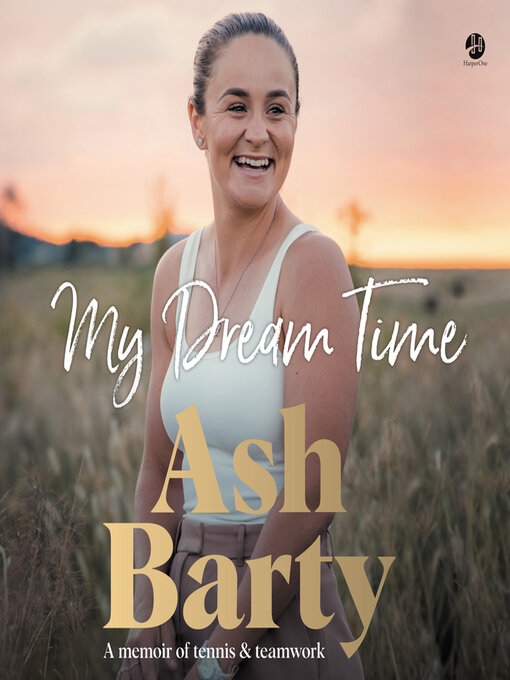Title details for My Dream Time by Ashleigh Barty - Available